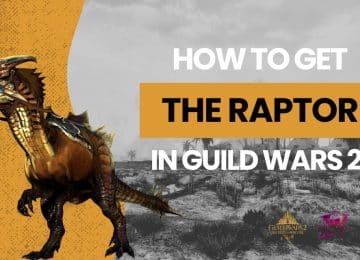 How to get the Raptor in GW2